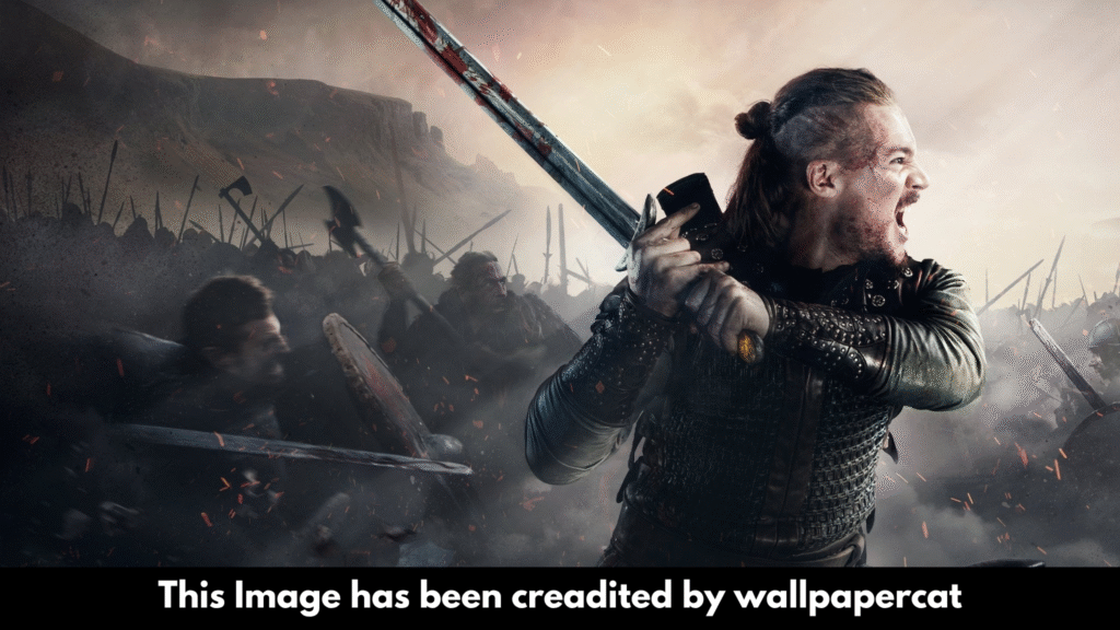 The Last Kingdom Budget, Collection, Release Dates, Cast & Future Plans – Complete Guide